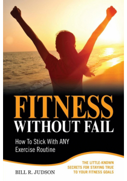 Fitness Without Fail