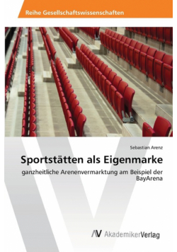 Sportstätten als Eigenmarke