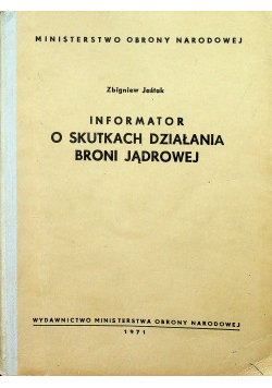 Informator o skutkach działania broni jądrowej