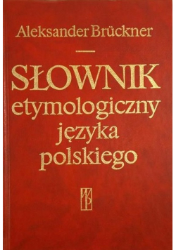 Słownik etymologiczny języka polskiego