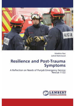 Resilience and Post-Trauma Symptoms