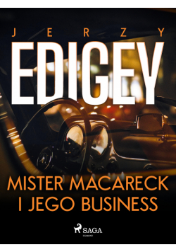 Mister Macareck i jego business