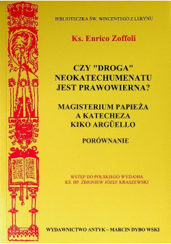 Czy droga neokatechumenatu jest prawowierna