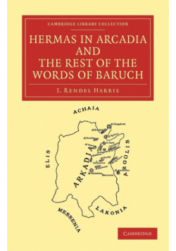 Hermas in Arcadia and the Rest of the Words of Baruch