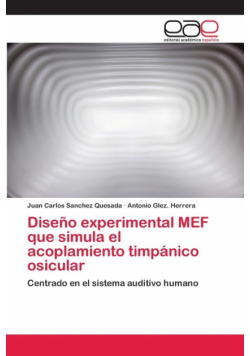 Diseño experimental MEF que simula el acoplamiento timpánico osicular