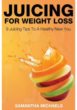 Juicing for Weight Loss