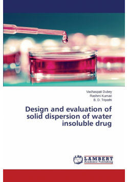 Design and evaluation of solid dispersion of water insoluble drug