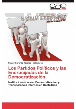Los Partidos Politicos y Las Encrucijadas de La Democratizacion