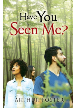 Have You Seen Me?