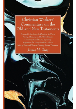 Christian Workers' Commentary on the Old and New Testaments