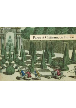 Parcs et Chateaux de France