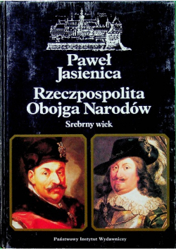 Rzeczpospolita Obojga Narodów Srebrny WIek