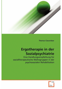 Ergotherapie in der Sozialpsychiatrie