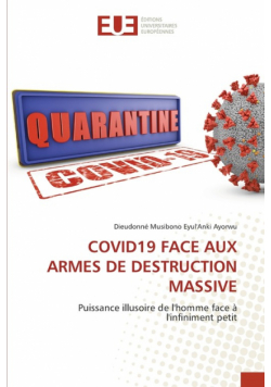 Covid19 Face Aux Armes De Destruction Massive