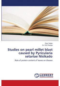 Studies on pearl millet blast caused by Pyricularia setariae Nisikado