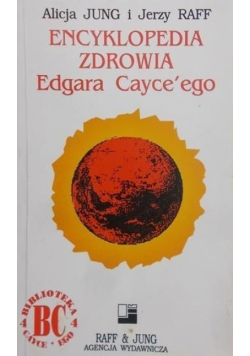 Encyklopedia zdrowia Edgara Cayceego