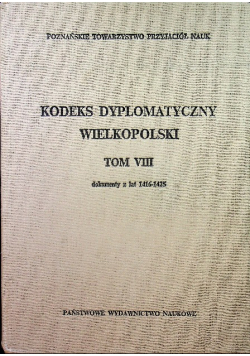 Kodeks dyplomatyczny Wielkopolski Tom VIII
