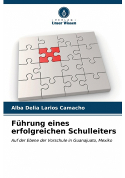 Führung eines erfolgreichen Schulleiters