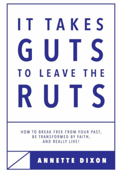 It Takes Guts to Leave the Ruts