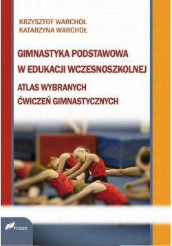 Gimnastyka podstawowa w edukacji wczesnoszkolnej
