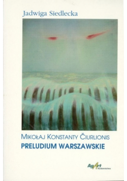 Mikołaj Konstanty Ciurlionis Preludium Warszawskie z autografem autora