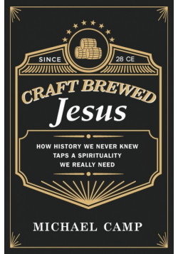 Craft Brewed Jesus