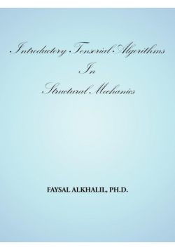 Introductory Tensorial Algorithms in Structural Mechanics