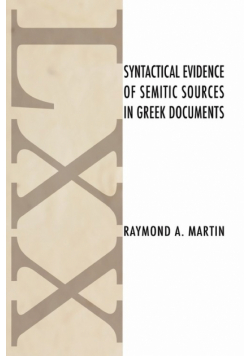Syntactical Evidence of Semitic Sources in Greek Documents