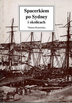 Spacerkiem po Sydney i okolicach