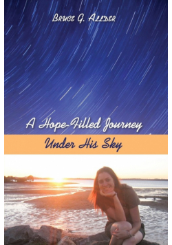 A Hope-Filled Journey Under His Sky