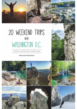 20 weekend trips near Washington D.C.