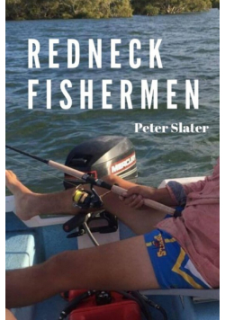 Redneck Fishermen