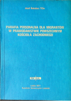 Parafia personalna dla migrantów w prawodastwie powszechnym kościoła zachodniego