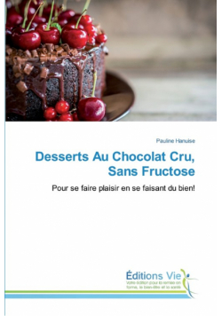 Desserts Au Chocolat Cru, Sans Fructose
