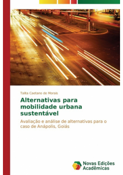 Alternativas para mobilidade urbana sustentável