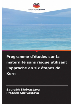 Programme d'études sur la maternité sans risque utilisant l'approche en six étapes de Kern