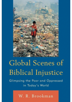 Global Scenes of Biblical Injustice