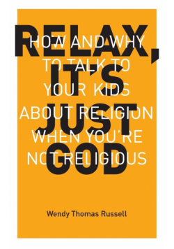 Relax, It's Just God