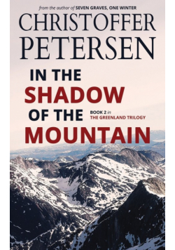 In the Shadow of the Mountain