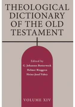 Theological Dictionary of the Old Testament, Volume XIV