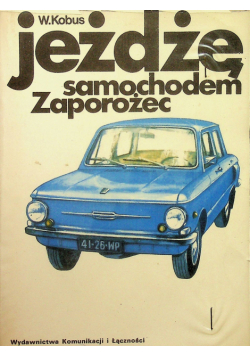 Jeżdżę samochodem Zaporożec