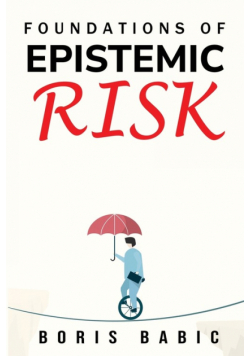 Foundations of Epistemic Risk