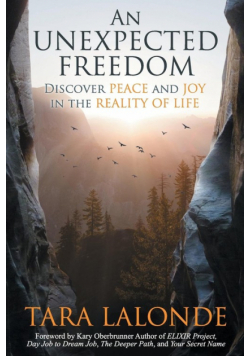 An Unexpected Freedom