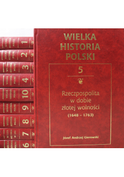 Wielka historia Polski tomy od 1 do 10