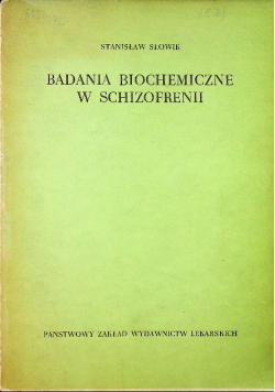 Badania biochemiczne w schizofrenii