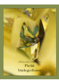 Pieśń białego domu