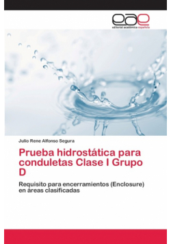 Prueba hidrostática para conduletas Clase I Grupo D