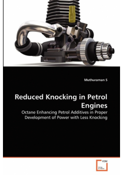 Reduced Knocking in Petrol Engines