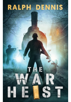 The War Heist