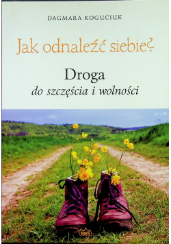 Jak odnaleźć siebie